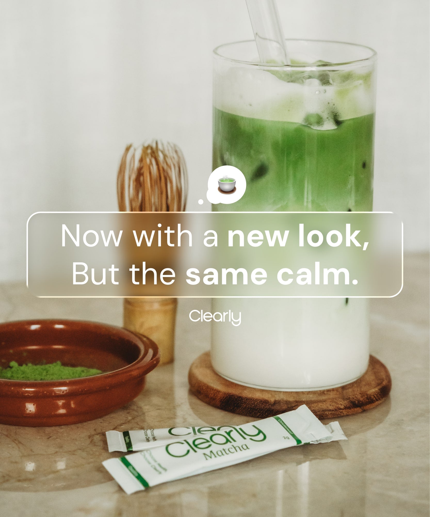  Clearly - Matcha